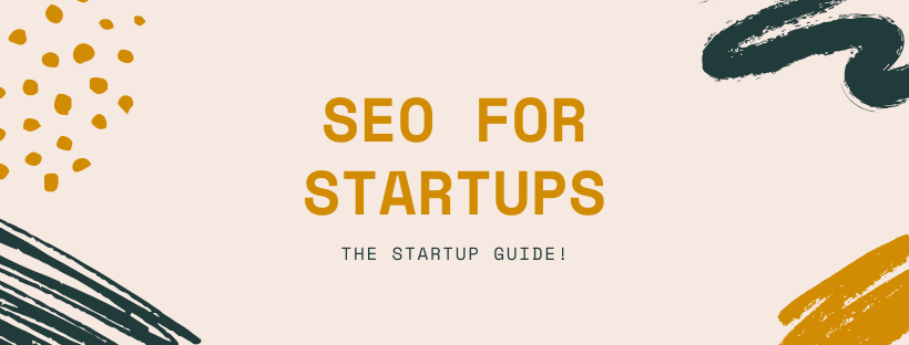 SEO for Startups Guide