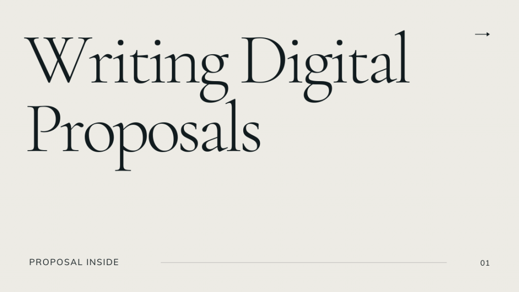 Writing Digital Proposals