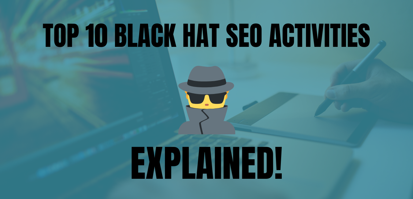 Top 10 Black Hat SEO Activities