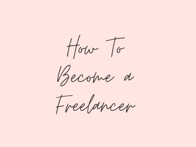 How to become a freelancer